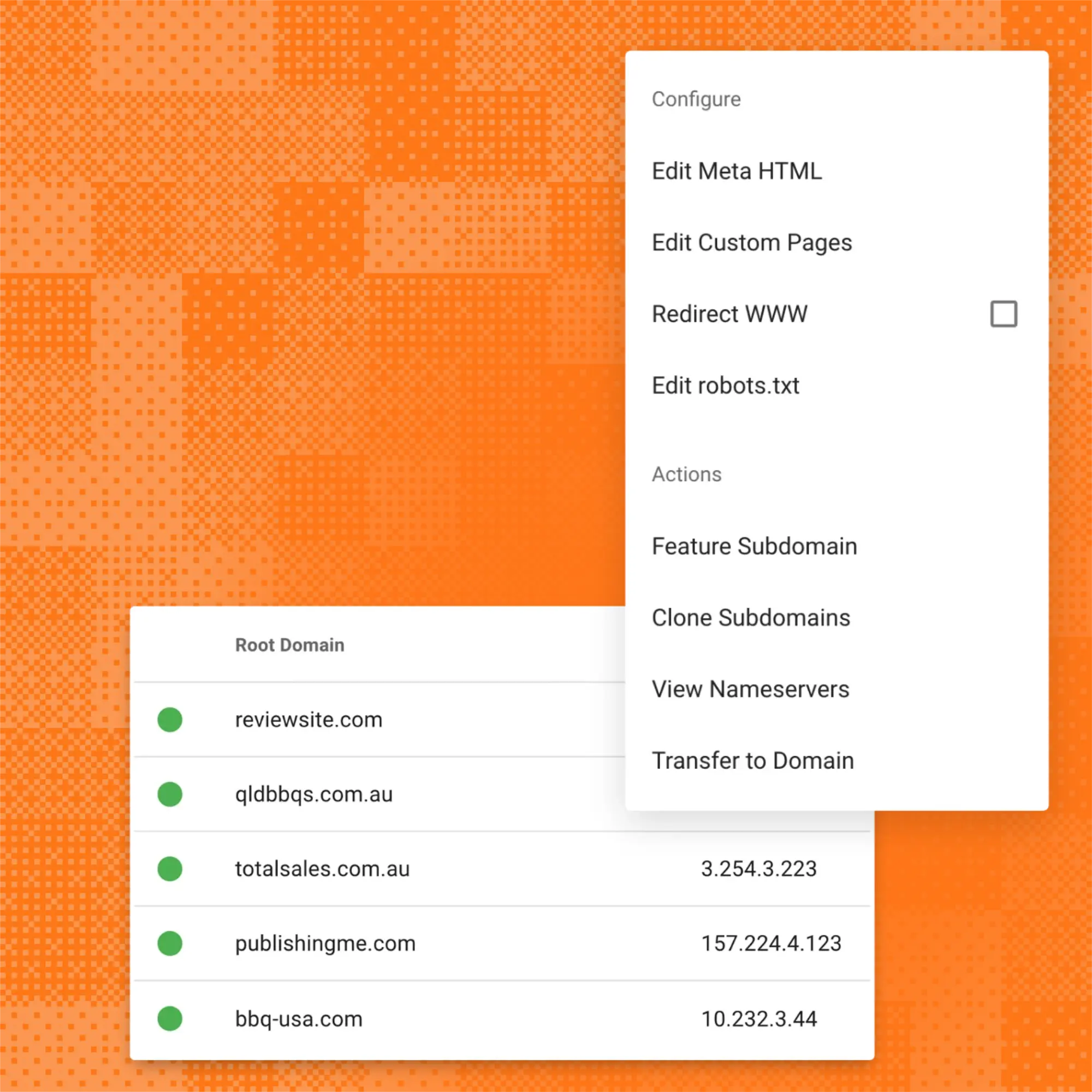 Domain management interface listing domains and a menu with options like Edit Meta HTML and Clone Subdomains.